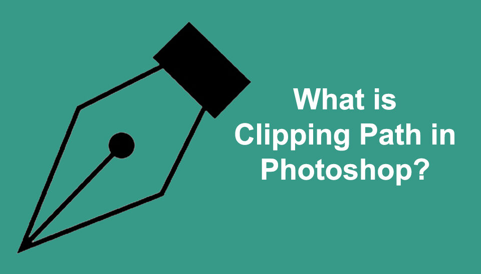 What is Clipping Path in Photoshop?