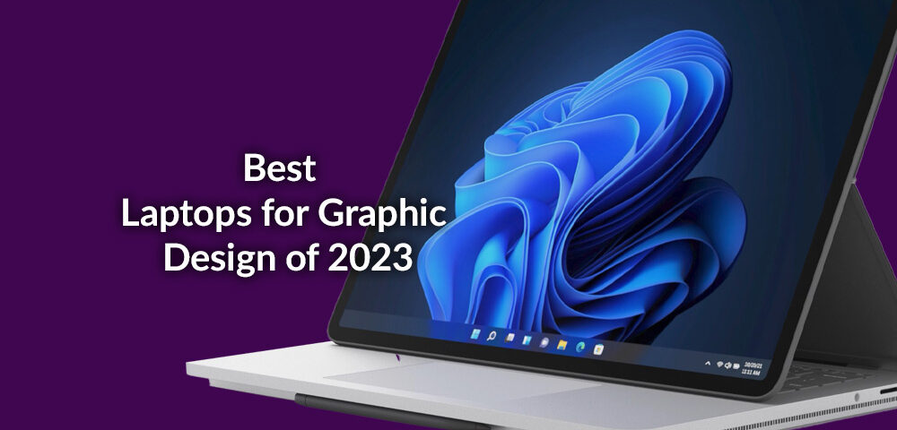 Best laptops for graphic design of 2023